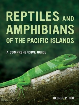 cover image of Reptiles and Amphibians of the Pacific Islands